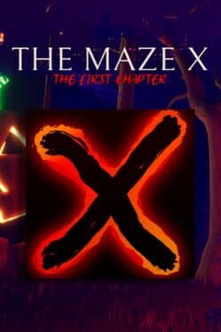The Maze X: The First Chapter cover art