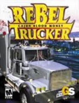 Rebel Trucker: Cajun Blood Money cover art