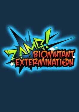Zamb! Biomutant Extermination cover art