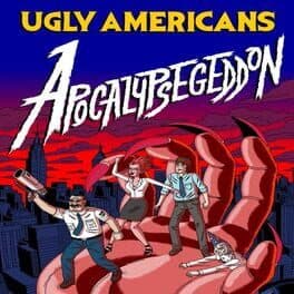 Ugly Americans: Apocalypsegeddon cover art