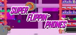 Super Flippin' Phones cover art