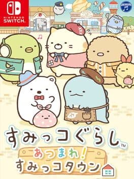 Sumikko Gurashi: Atsumare! Sumikko Town cover art