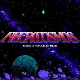 Necrocosmos: There Is No God Up Here cover art