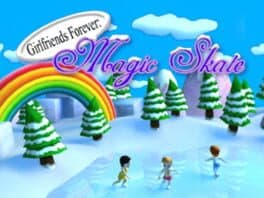 Girlfriends Forever: Magic Skate cover art