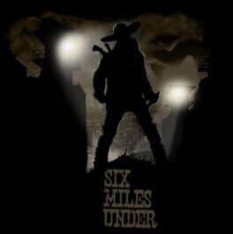Six Miles Under cover art