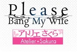 Please Bang My Wife cover art