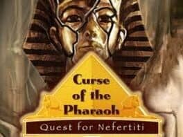 Curse of the Pharaoh: The Quest for Nefertiti cover art
