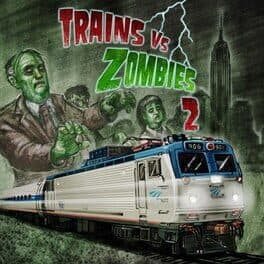 Trains Vs Zombies 2 cover art