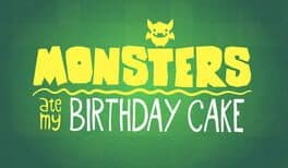 Monsters Ate My Birthday Cake cover art