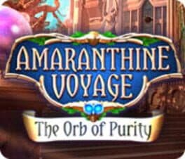 Amaranthine Voyage: The Orb of Purity cover art