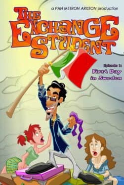 The Exchange Student: Episode 1 - First Day in Sweden cover art