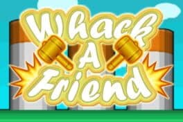 Whack-A-Friend cover art