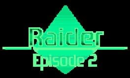 Raider: Episode 2 cover art