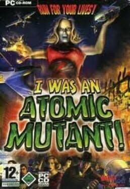 I Was An Atomic Mutant! cover art