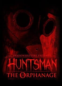 Huntsman: The Orphanage cover art