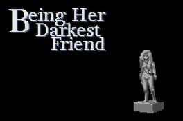 Being Her Darkest Friend cover art