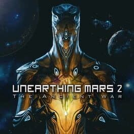 Unearthing Mars 2: The Ancient War cover art