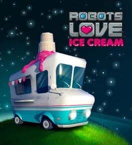 Robots Love Ice Cream cover art