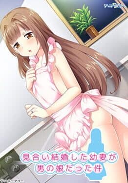 Miai Kekkon Shita Osanazuma ga Otoko no Ko Datta Ken cover art