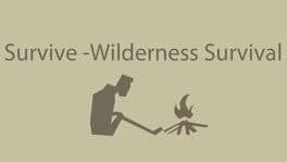Survive - Wilderness Survival cover art