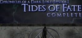 Chronicles of a Dark Lord: Episode 1 Tides of Fate cover art