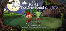 The Secret Monster Society: Chapter 1 - Monsters, Fires and Forbidden Forests cover art
