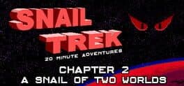 Snail Trek: Chapter 2 - A Snail of Two Worlds cover art