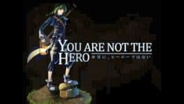 You Are Not the Hero cover art
