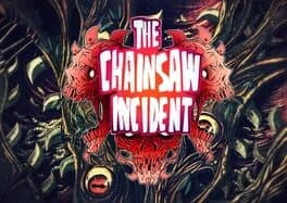 The Chainsaw Incident cover art