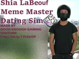Shia LaBeouf: Meme Master Dating Simulator cover art