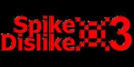 SpikeDislike 3 cover art