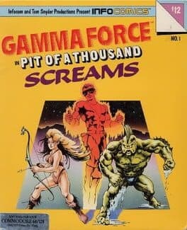 Gamma Force in Pit of a Thousand Screams cover art