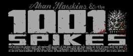 Aban Hawkins and the 1,001 Spikes cover art