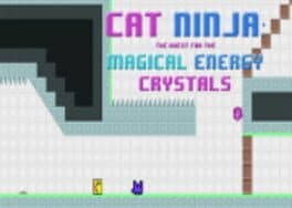 Cat Ninja: The Quest for Magic Energy Crystals cover art