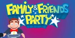 Family & Friends Party cover art