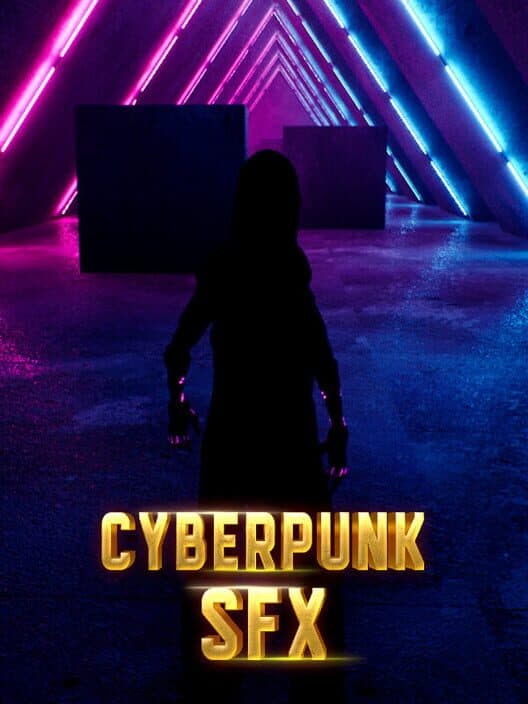 Cyberpunk SFX
