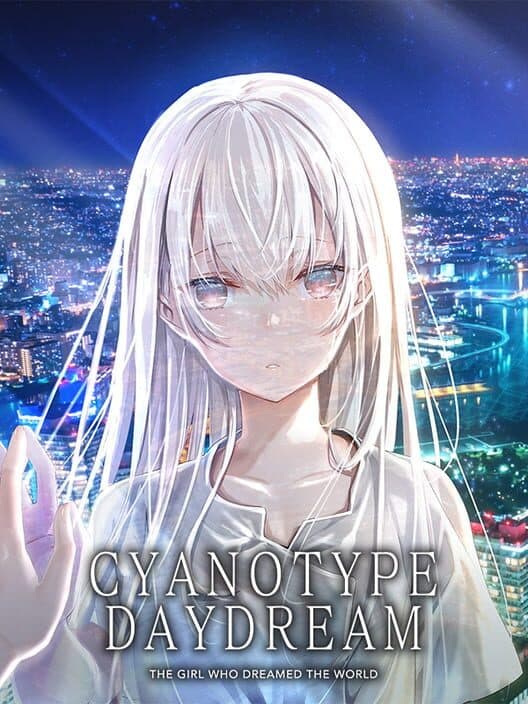 Cyanotype Daydream: The Girl Who Dreamed the World cover art