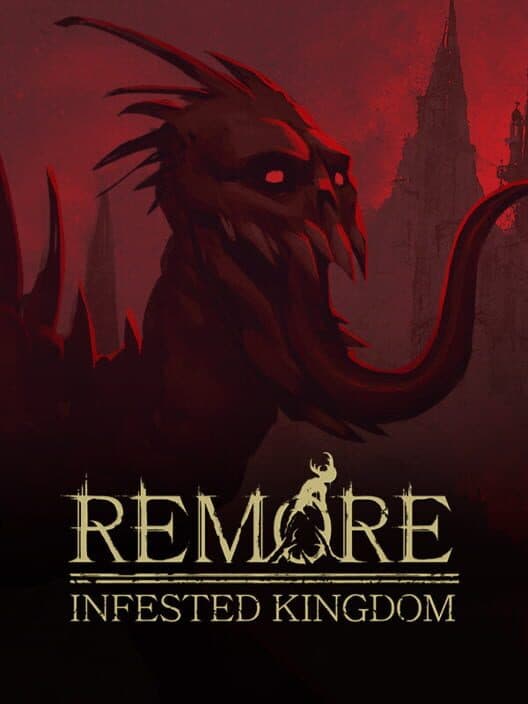Remore: Infested Kingdom cover art