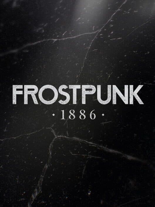 Frostpunk: 1886 cover art