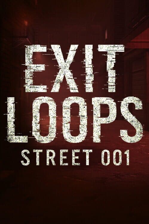 Exit Loops: Street 001 cover art