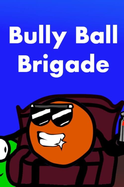 Bully Ball Brigade cover art