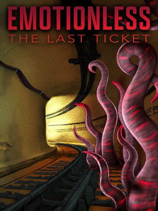 Emotionless: The Last Ticket cover art