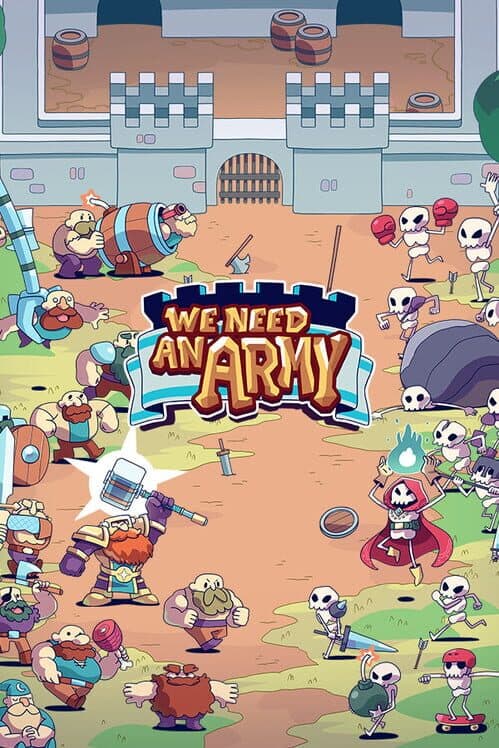 We Need an Army
