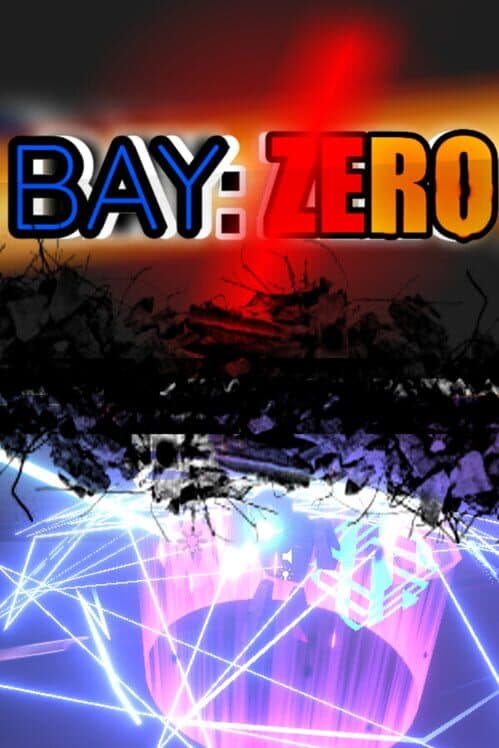 Bay: Zero cover art