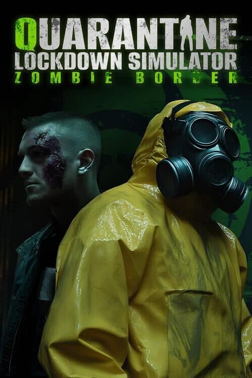 Quarantine Lockdown Simulator: Zombie Border cover art