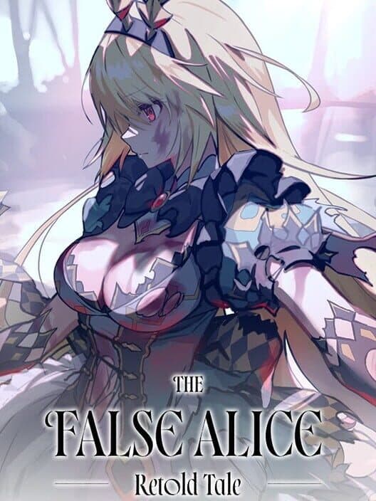 The False Alice: Retold Tale