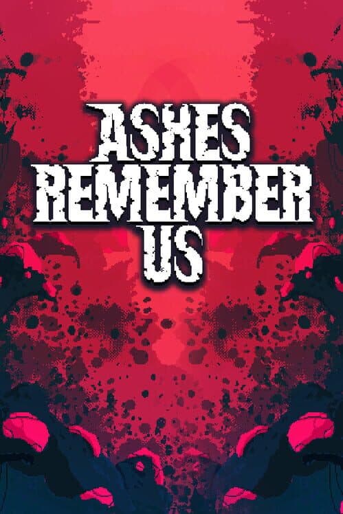 Ashes Remember Us cover art