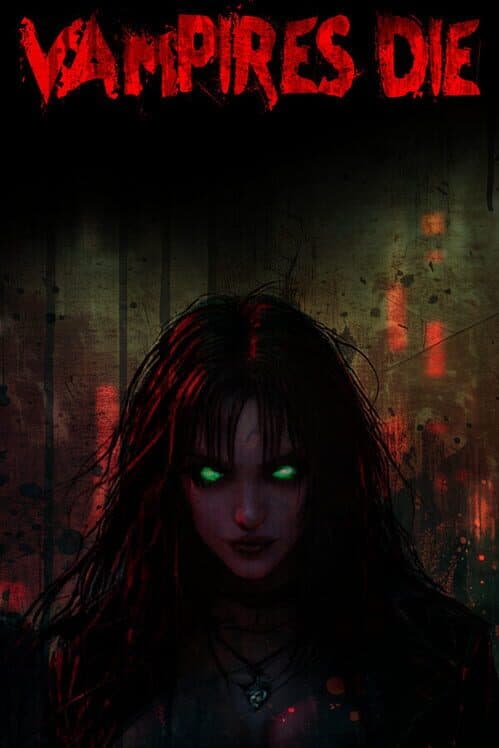 Vampires Die