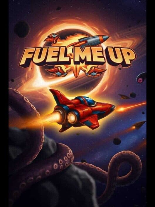 Fuel Me Up