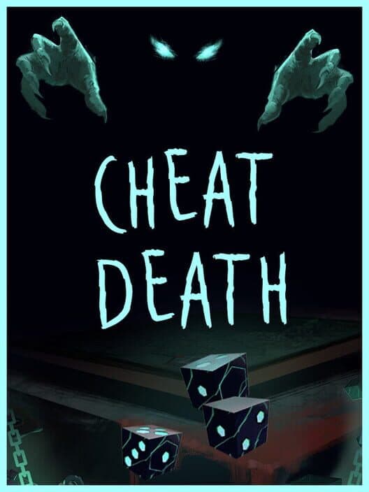 Cheat Death